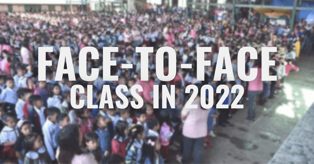 Full implementation of face-to-face classes resumed in 2022