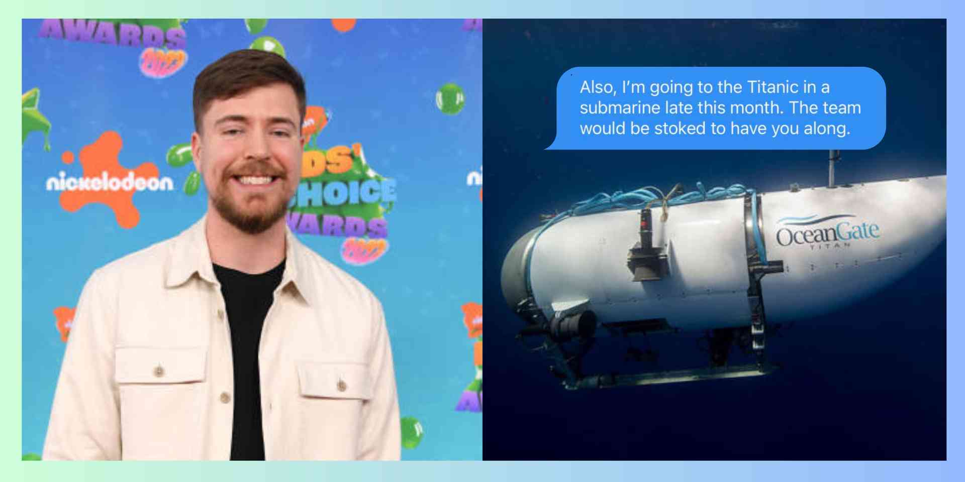 MrBeast reveals: "I was invited to join Titan submersible trip"