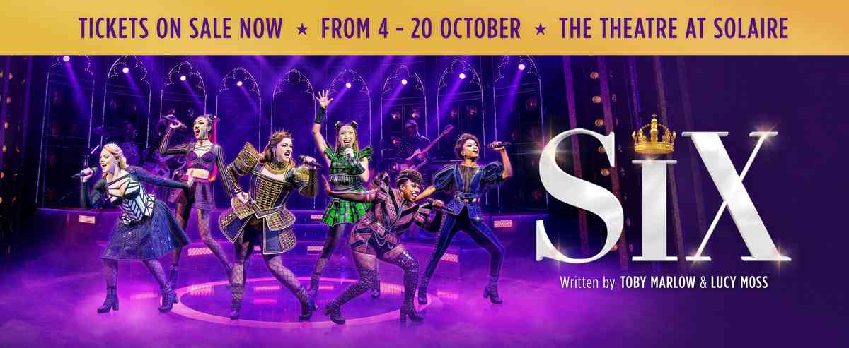 SIX the Musical, running for a limited season in Manila