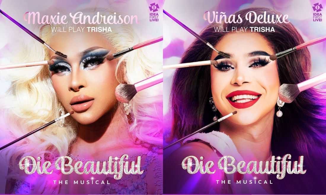 Drag artists Maxie Andreison, Viñas Deluxe to play lead role in 'Die Beautiful: The Musical'