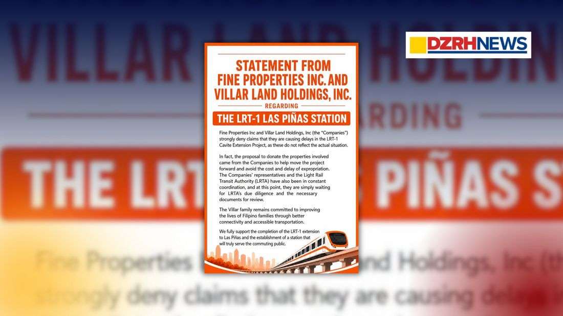 Fine Properties, Villar Land deny delaying LRT1- Cavite extension, reaffirm support for Las Piñas station