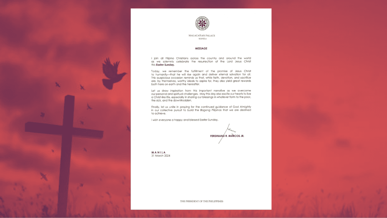 Easter Sunday 2024: PBBM calls on Filipino Christians to emulate Jesus Christ